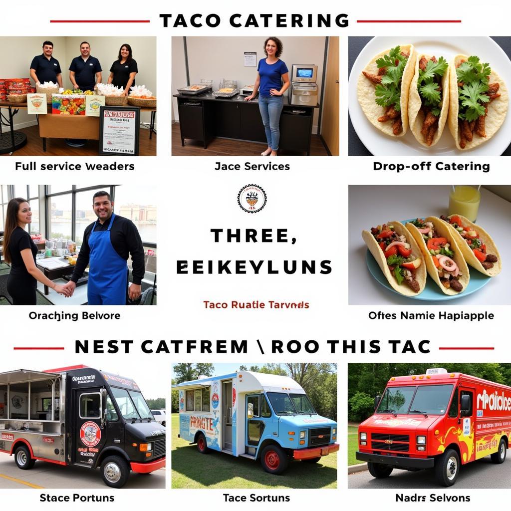 Taco Catering Options: Full Service, Drop-Off, Food Truck